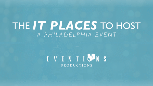 The IT Places to Host a Philadelphia Event